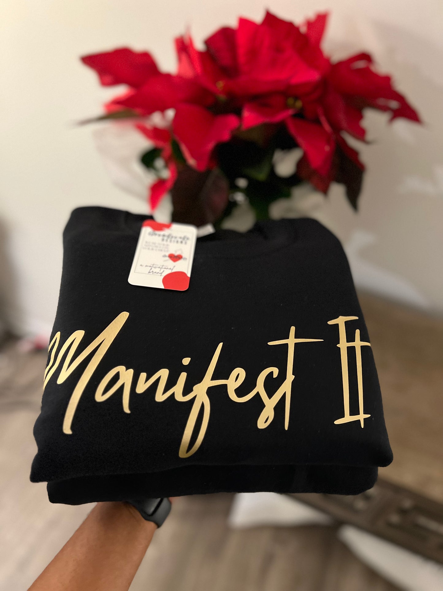 Manifest It Sweatshirt