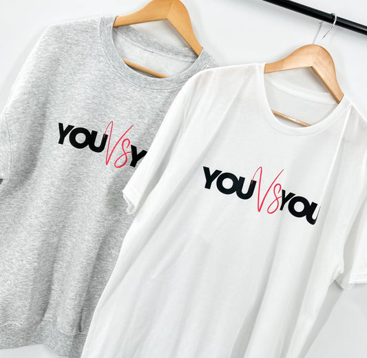 You Vs You Sweatshirts & Tees - GrowToVate
