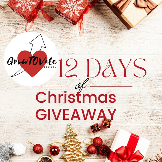 12 Days of Christmas GIVEAWAY!! - GrowToVate