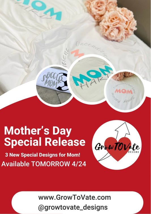 Mother's Day Special Release -- TOMORROW! - GrowToVate