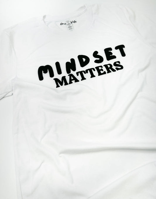 Mindset Matters Tee & Sweatshirt - GrowToVate