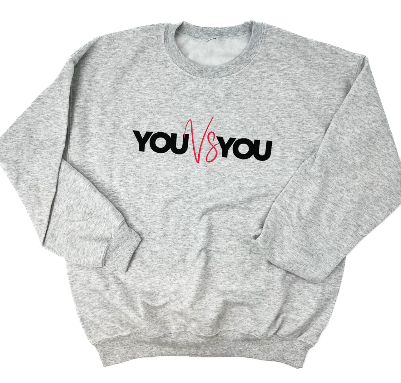 You Vs You Sweatshirts & Tees - GrowToVate